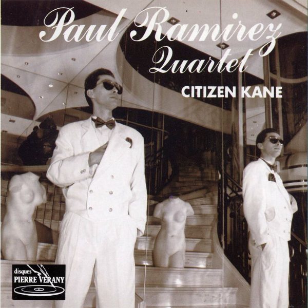 Paul Ramirez Quartet - Citizen Kane