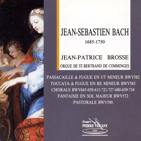 Bach J.S. - J.-P. Brosse à l'orgue de St-Bertrand de Comminges