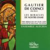 De Coinci - Les miracles de Nostre-Dame