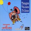 Tangos, Valses, Polkas...