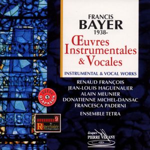 Bayer - Œuvres instrumentales & vocales