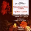 Schumann - Quintette & quatuor à cordes