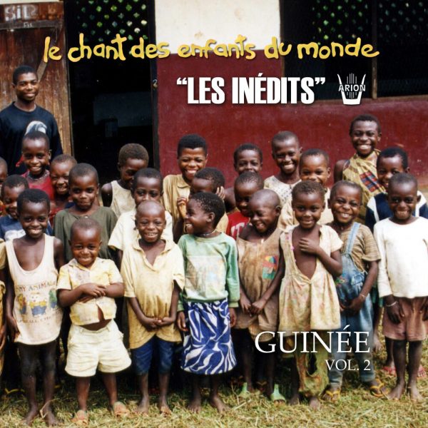 Chant des Enfants du Monde - Digital Vol.2 - Guinée