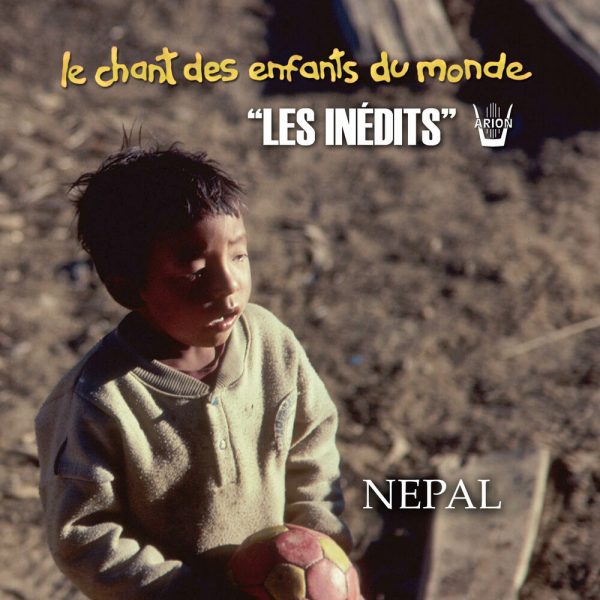 Chant des Enfants du Monde - Digital - Népal