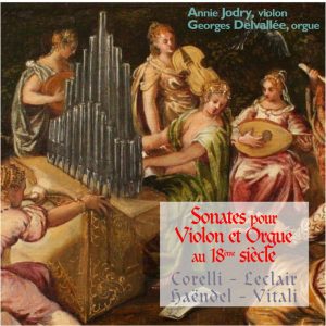Sonates pour Violon & Orgue au XVIIIème siècle