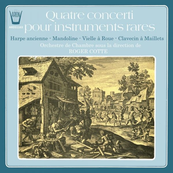 Quatre Concerti pour instruments rares vol.1