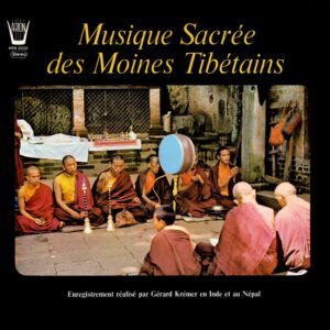 Musique Sacrée des Moines Tibétains