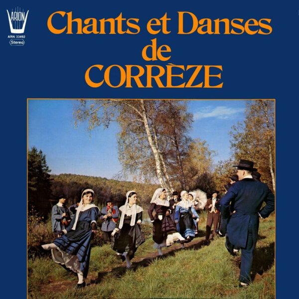 Chants et Danses de Corrèze