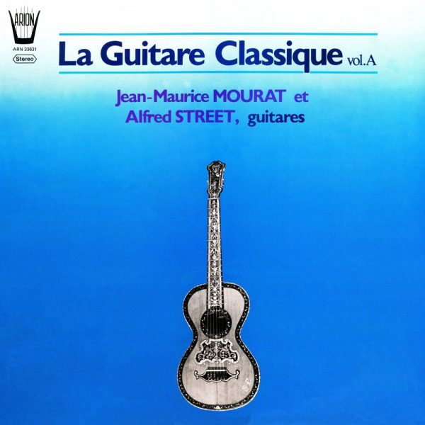 La Guitare classique, Vol.A