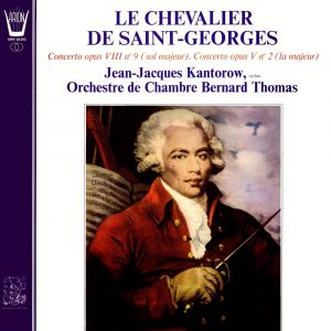 Le Chevalier de Saint-Georges - Concertos Vol.1