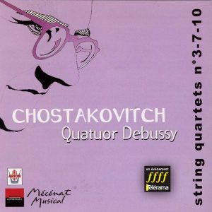 Chostakovitch - Quatuors à cordes N°3, 7 & 10 - Vol.2
