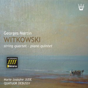 Witkowski - Quatuor & Quintette pour piano