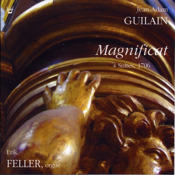 Guilain - 4 Suites pour le Magnificat (1706)