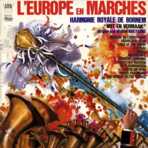 L'Europe en Marches - Harmonie Royale de Bornem