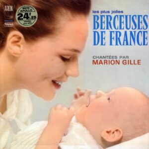 Les plus jolies berceuses de France - Marion Gille