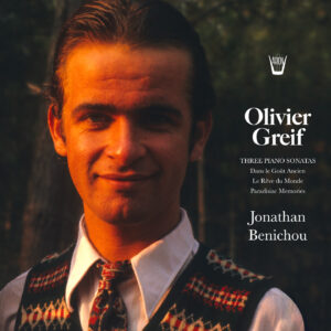 OLIVIER GREIF - TROIS SONATES POUR PIANO